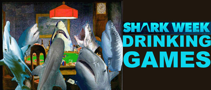 The Shark Week Drinking Game